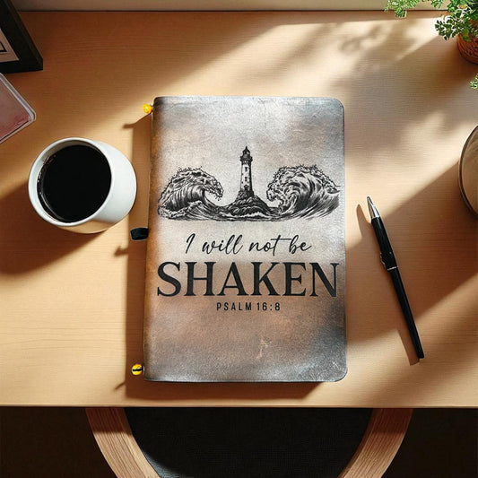 Leather Journal - "I will not be Shaken"